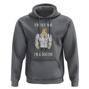 Funny Dog Hoodie Trust Me I'm A Dogtor Dog Doctor TS09 Charcoal Printyourwear