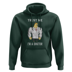 Funny Dog Hoodie Trust Me I'm A Dogtor Dog Doctor TS09 Dark Forest Green Printyourwear