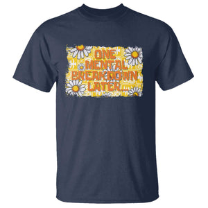Funny One Mental Breakdown Later T Shirt Daisy Mental Health TS09 Navy Print Your Wear