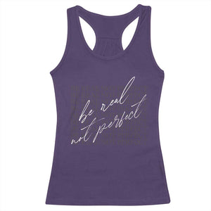Be Real Not Perfect Racerback Tank Top TS09 Purple Print Your Wear