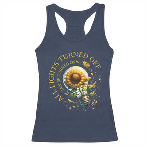 Mental Health Motivation Quote Racerback Tank Top All Lights Turned Off Can Be Turned On TS09 Navy Print Your Wear