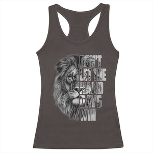Don't Let the Hard Days Win Racerback Tank Top Lion Power Mental Health Warrior TS09 Dark Chocolate Print Your Wear