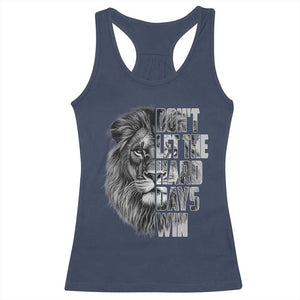 Don't Let the Hard Days Win Racerback Tank Top Lion Power Mental Health Warrior TS09 Navy Print Your Wear