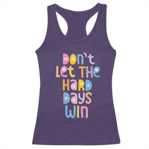 Don't Let the Hard Days Win Racerback Tank Top TS09 Purple Print Your Wear