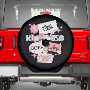 Inspirational A Little Kindness Goes A Long Way Spare Tire Cover TS09 Black Print Your Wear