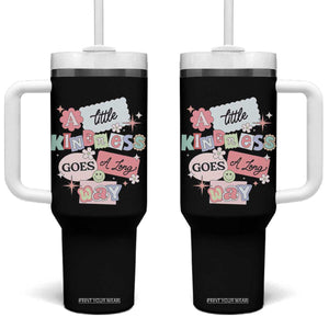 Inspirational A Little Kindness Goes A Long Way Tumbler With Handle TS09 One Size: 40 oz Black Print Your Wear