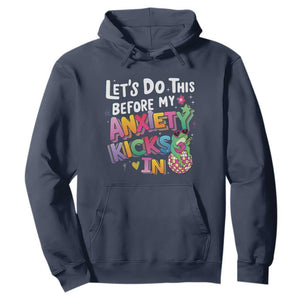 Funny Frog Let's Do This Before My Anxiety Kicks In Hoodie TS09 Navy Print Your Wear