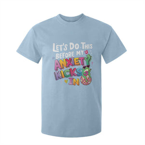 Funny Frog Let's Do This Before My Anxiety Kicks In T Shirt For Kid TS09 Light Blue Print Your Wear