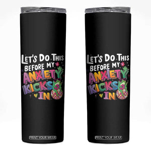 Funny Frog Let's Do This Before My Anxiety Kicks In Skinny Tumbler TS09 Black Print Your Wear