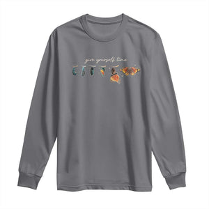 Inspirational Quote Long Sleeve Shirt Give Yourself Time Butterfly Motivational TS09 Charcoal Print Your Wear
