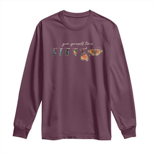 Inspirational Quote Long Sleeve Shirt Give Yourself Time Butterfly Motivational TS09 Maroon Print Your Wear