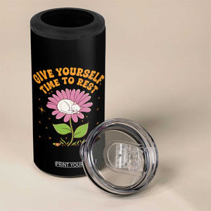 Give Yourself Time To Rest 4 in 1 Can Cooler Tumbler Cute Cat Sleep Mental Health TS09 Print Your Wear