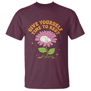 Give Yourself Time To Rest T Shirt Cute Cat Sleep Mental Health TS09 Maroon Print Your Wear