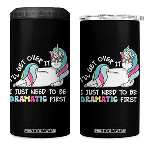 Funny Unicorn I'll Get Over It I Just Need To Be Dramatic 4 in 1 Can Cooler Tumbler TS09 One Size: 16 oz Black Print Your Wear