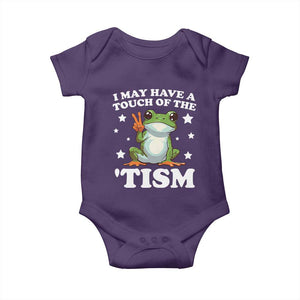 Funny I May Have A Touch Of The 'Tism Baby Onesie TS09 Purple Print Your Wear