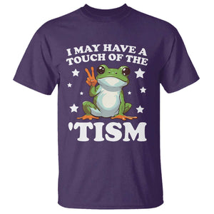 Funny I May Have A Touch Of The 'Tism T Shirt TS09 Purple Print Your Wear