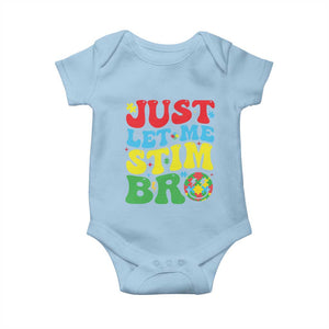 Just Let Me Stim Bro Baby Onesie Autism ADHD Stimming TS09 Light Blue Print Your Wear