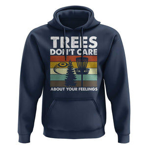 Funny Disc Golf Hoodie Tree Don't Care About Your Feelings TS09 Navy Print Your Wear