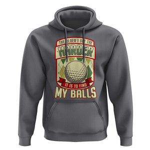 Funny Golf Hoodie The Older I Get The Harder TS09 Charcoal Print Your Wear