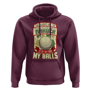 Funny Golf Hoodie The Older I Get The Harder TS09 Maroon Print Your Wear