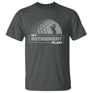 Funny Retirement Plan Golf Player Golfer T Shirt TS09 Dark Heather Print Your Wear