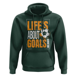 Soccer Hoodie Life's About Goals And Assists TS09 Dark Forest Green Print Your Wear