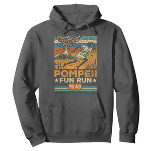 Funny Pompeii Fun Run Hoodie Geography Volcanologist TS09 Dark Heather Print Your Wear