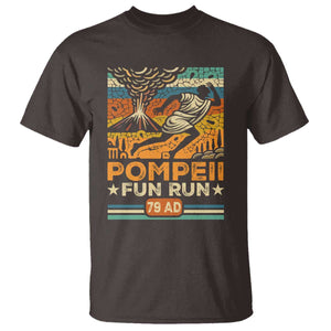 Funny Pompeii Fun Run T Shirt Geography Volcanologist TS09 Dark Chocolate Print Your Wear