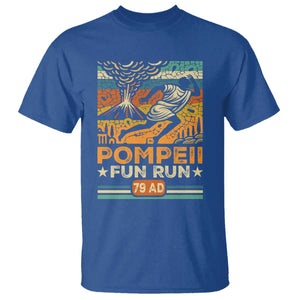 Funny Pompeii Fun Run T Shirt Geography Volcanologist TS09 Royal Blue Print Your Wear