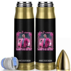 Funny Pink Trump Bullet Tumbler Daddy's On His Way TS09 Black Print Your Wear