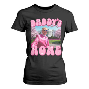 Funny Trump Supporter T Shirt For Women Daddy's Coming Home 2024 Pink Trump TS09 Black Print Your Wear