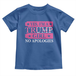 Funny Trump Supporter Baby Shirt Yes I'm A Trump Girl No Apologies 2024 Election TS09 Royal Blue Print Your Wear