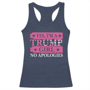 Funny Trump Supporter Racerback Tank Top Yes I'm A Trump Girl No Apologies 2024 Election TS09 Navy Print Your Wear