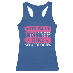 Funny Trump Supporter Racerback Tank Top Yes I'm A Trump Girl No Apologies 2024 Election TS09 Royal Blue Print Your Wear