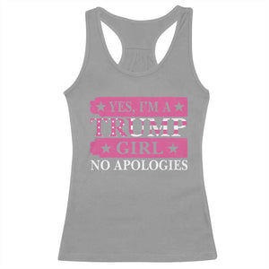 Funny Trump Supporter Racerback Tank Top Yes I'm A Trump Girl No Apologies 2024 Election TS09 Sport Gray Print Your Wear