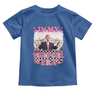 Funny Pink Trump Baby Shirt In My Trump Girl Era TS09 Royal Blue Print Your Wear