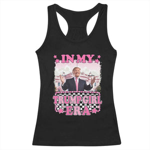 Funny Pink Trump Racerback Tank Top In My Trump Girl Era TS09 Black Print Your Wear