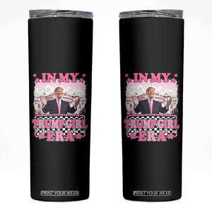 Funny Pink Trump Skinny Tumbler In My Trump Girl Era TS09 Black Print Your Wear