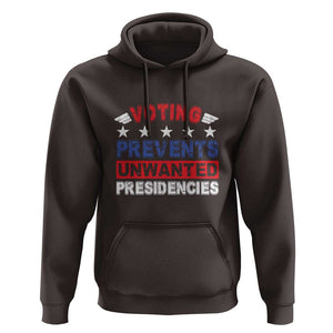 Vote 2024 Hoodie Voting Prevents Unwanted Presidencies TS09 Dark Chocolate Print Your Wear