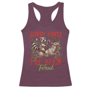Funny Christmas Raccoon Racerback Tank Top Sorry Santa I've Been Feral Reindeer TS09 Maroon Print Your Wear