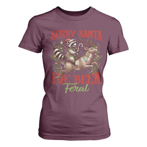 Funny Christmas Raccoon T Shirt For Women Sorry Santa I've Been Feral Reindeer TS09 Maroon Print Your Wear