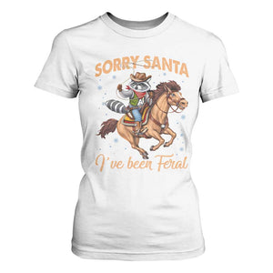 Funny Christmas Raccoon T Shirt For Women Sorry Santa I've Been Feral Cowboy TS09 White Print Your Wear