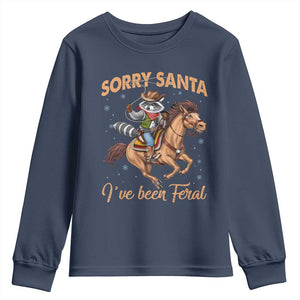 Funny Christmas Raccoon Youth Sweatshirt Sorry Santa I've Been Feral Cowboy TS09 Navy Print Your Wear