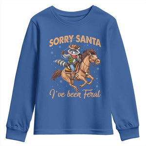 Funny Christmas Raccoon Youth Sweatshirt Sorry Santa I've Been Feral Cowboy TS09 Royal Blue Print Your Wear