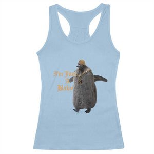 Funny Pesto Penguin Racerback Tank Top I'm Just A Baby Hiphop TS09 Light Blue Print Your Wear