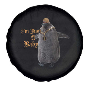 Funny Pesto Penguin Spare Tire Cover I'm Just A Baby Hiphop TS09 Print Your Wear