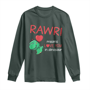 Valentine's Day Long Sleeve Shirt Rawr Means Love You in Dinosaur Cute Heart Ballon TS09 Dark Forest Green Print Your Wear