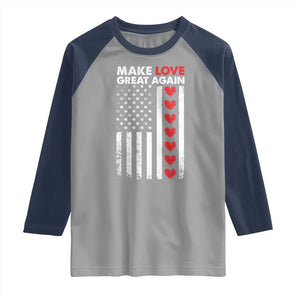 Funny Trump Valentine's Day Patriotic Raglan Shirt Make Love Great Again TS09 Sport Gray Navy Print Your Wear