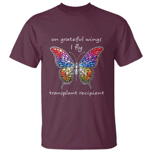 Transplant Recipient T Shirt On Grateful Wings I Fly TS09 Maroon Print Your Wear