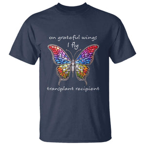 Transplant Recipient T Shirt On Grateful Wings I Fly TS09 Navy Print Your Wear